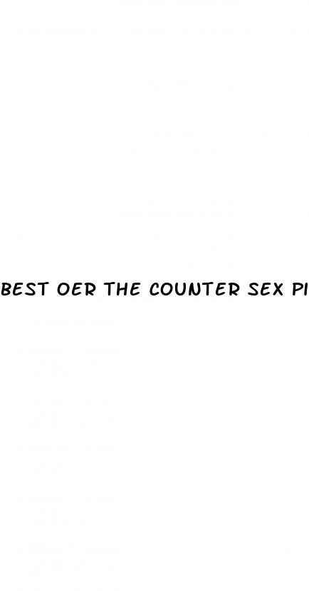 best oer the counter sex pills