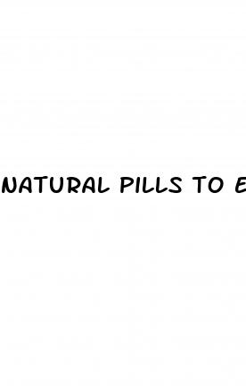 natural pills to enhanse woman sex