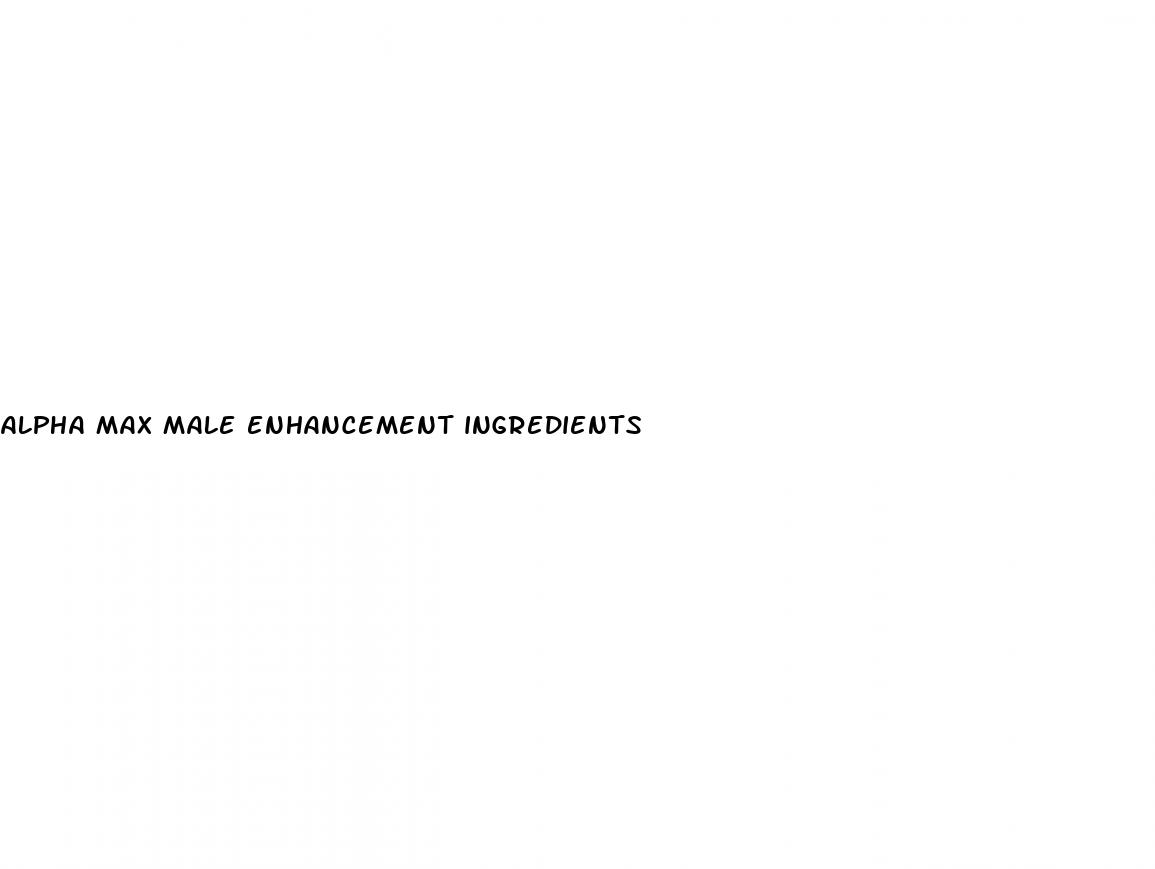 alpha max male enhancement ingredients