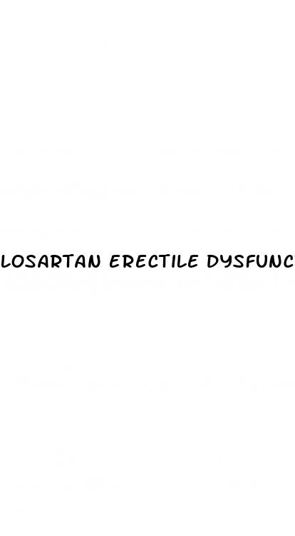 losartan erectile dysfunction reddit