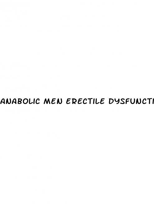 anabolic men erectile dysfunction