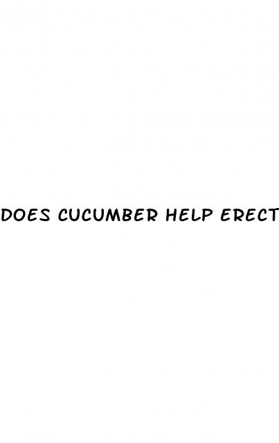 does cucumber help erectile dysfunction