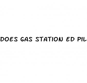 does gas station ed pills work