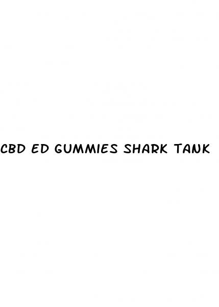 cbd ed gummies shark tank