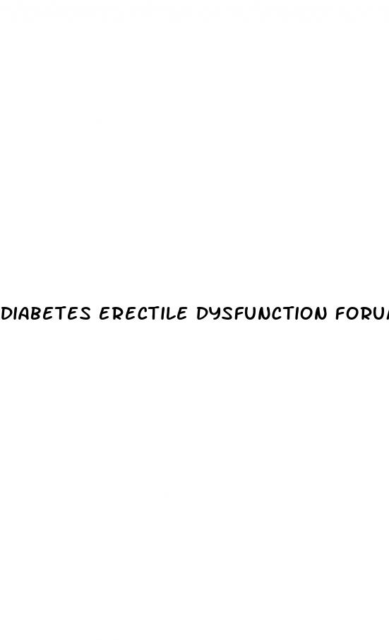 diabetes erectile dysfunction forum