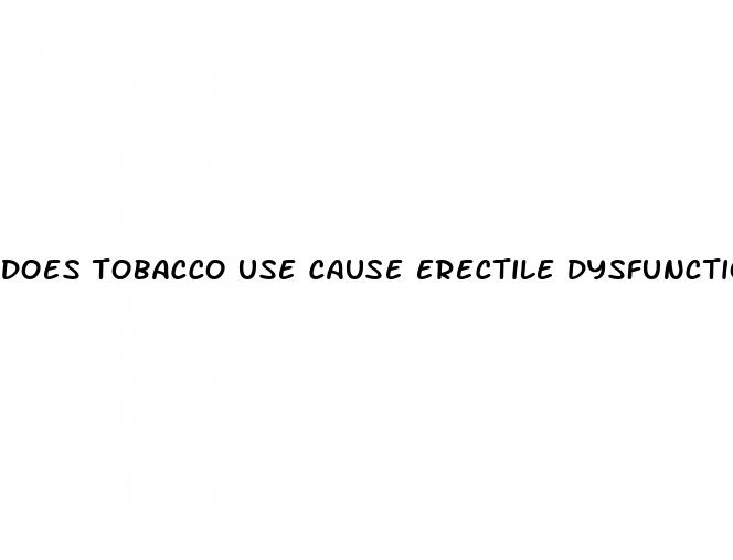 does tobacco use cause erectile dysfunction