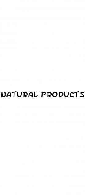 natural products to help with erectile dysfunction