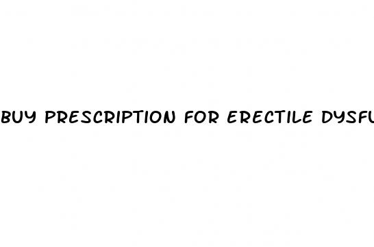 buy prescription for erectile dysfunction