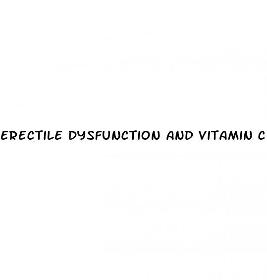 erectile dysfunction and vitamin c