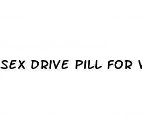 sex drive pill for women