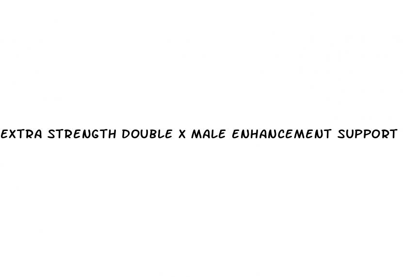 extra strength double x male enhancement support