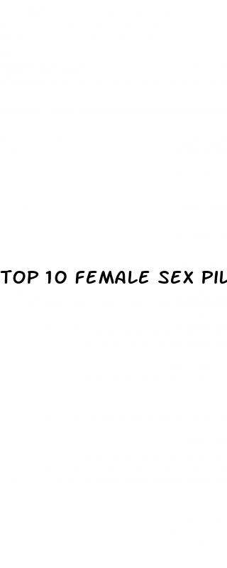 top 10 female sex pills