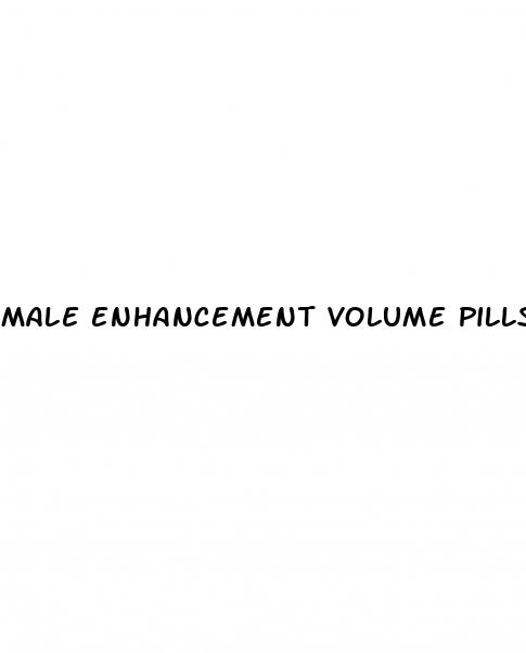 male enhancement volume pills