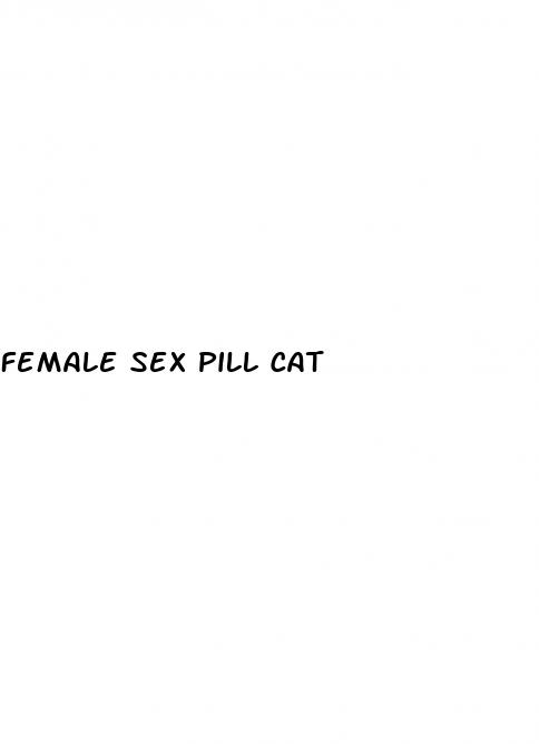 female sex pill cat