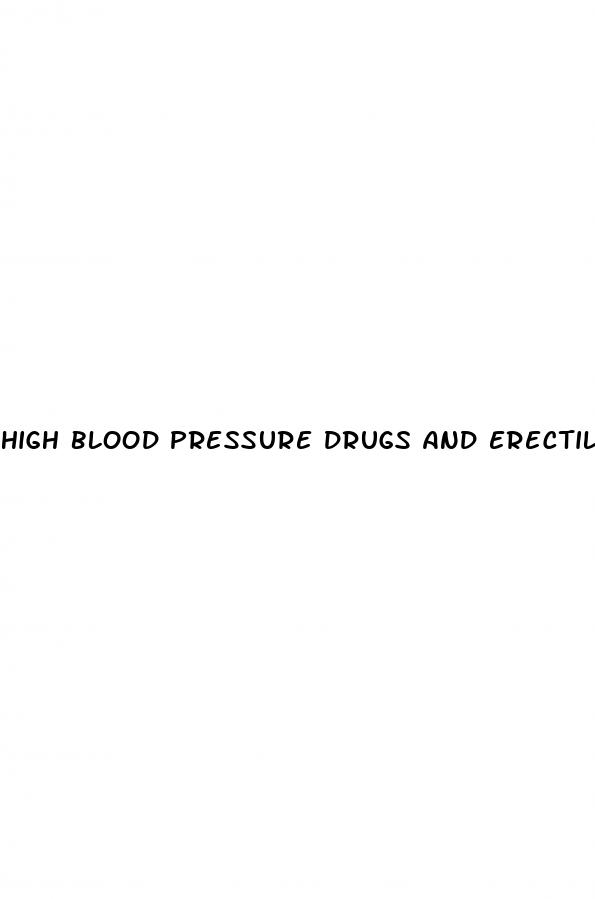 high blood pressure drugs and erectile dysfunction