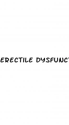 erectile dysfunction lil float original