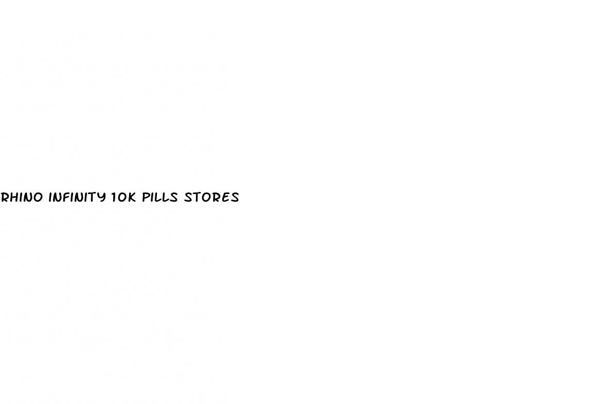 rhino infinity 10k pills stores