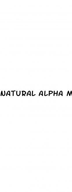 natural alpha male enhancement pills