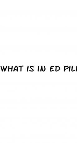 what is in ed pills