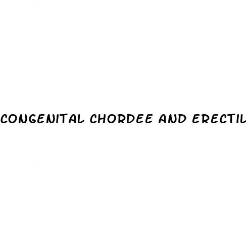 congenital chordee and erectile dysfunction