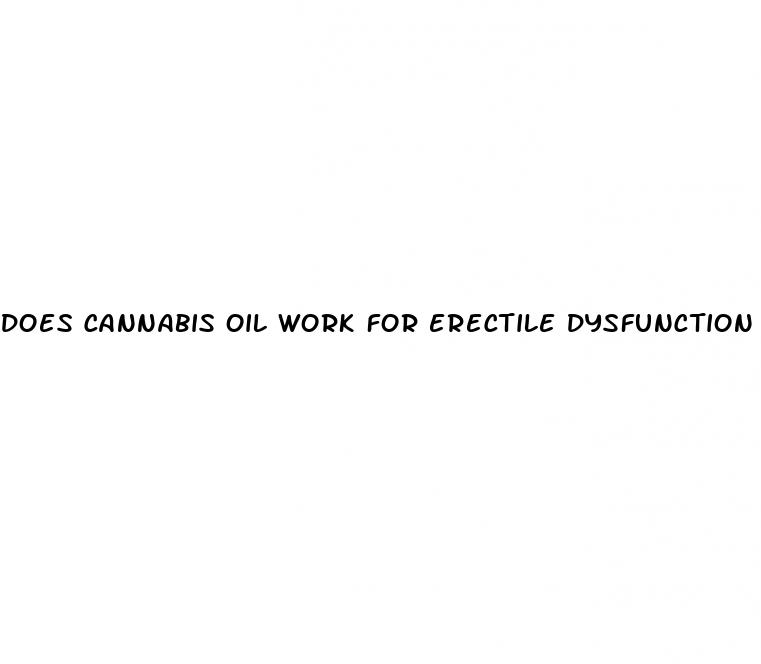 does cannabis oil work for erectile dysfunction