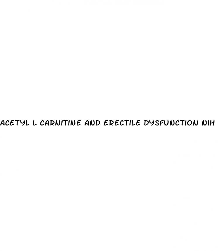 acetyl l carnitine and erectile dysfunction nih