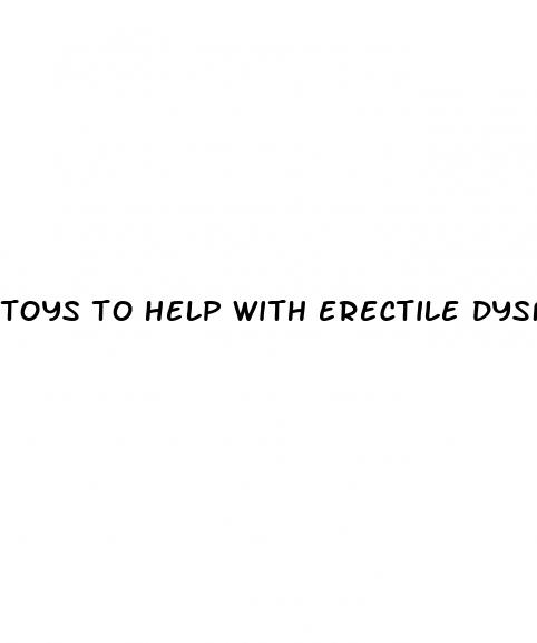 toys to help with erectile dysfunction