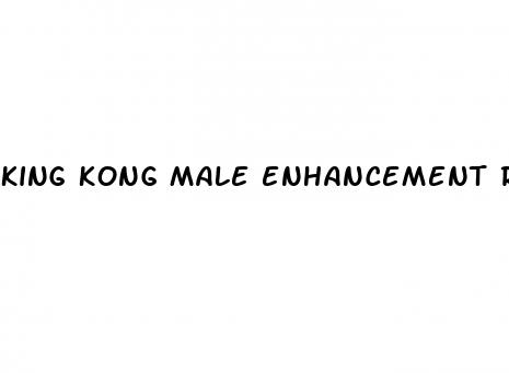 king kong male enhancement reviews