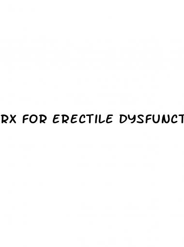 rx for erectile dysfunction