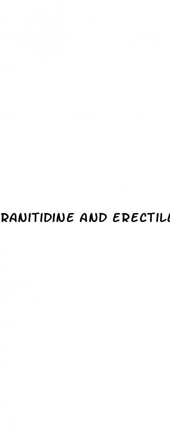 ranitidine and erectile dysfunction