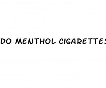 do menthol cigarettes cause erectile dysfunction