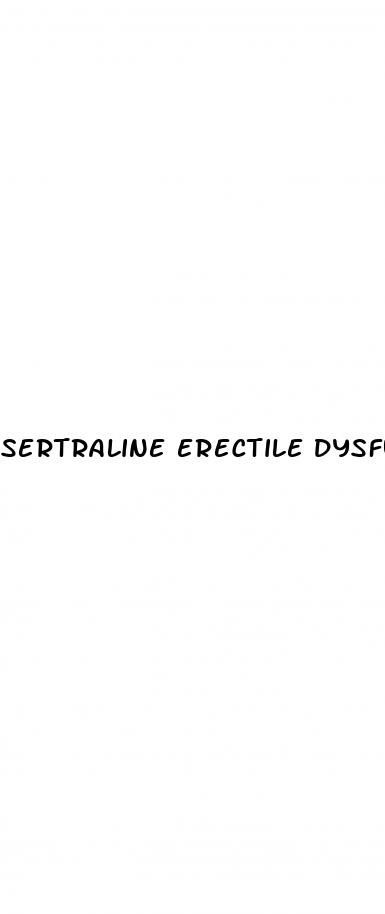 sertraline erectile dysfunction permanent