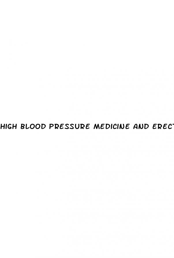 high blood pressure medicine and erectile dysfunction