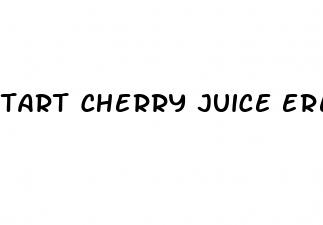 tart cherry juice erectile dysfunction