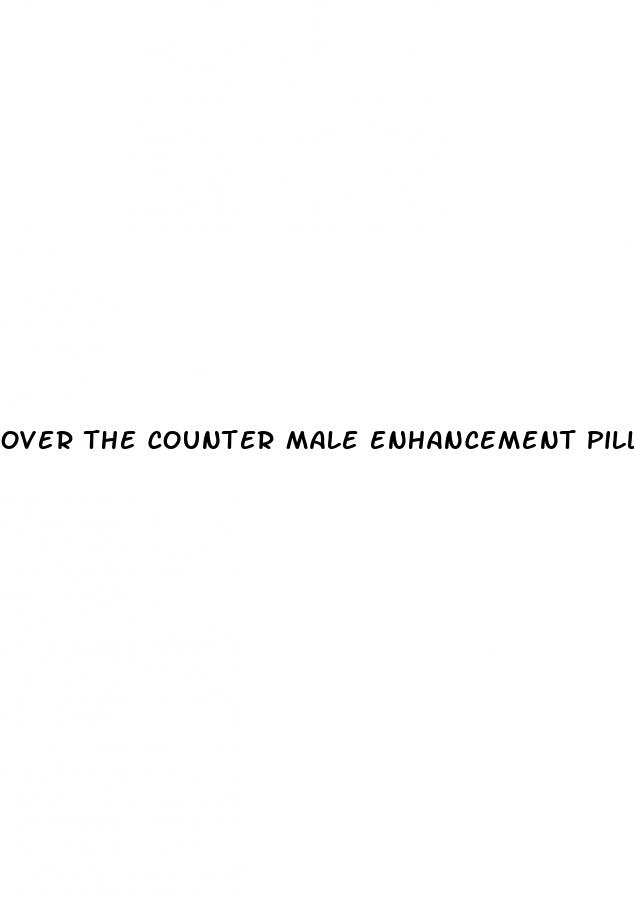 over the counter male enhancement pills canada