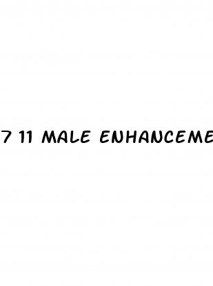 7 11 male enhancement