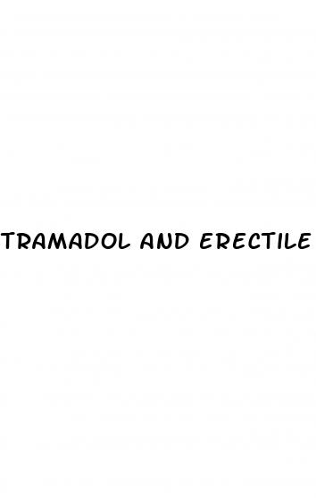 tramadol and erectile dysfunction