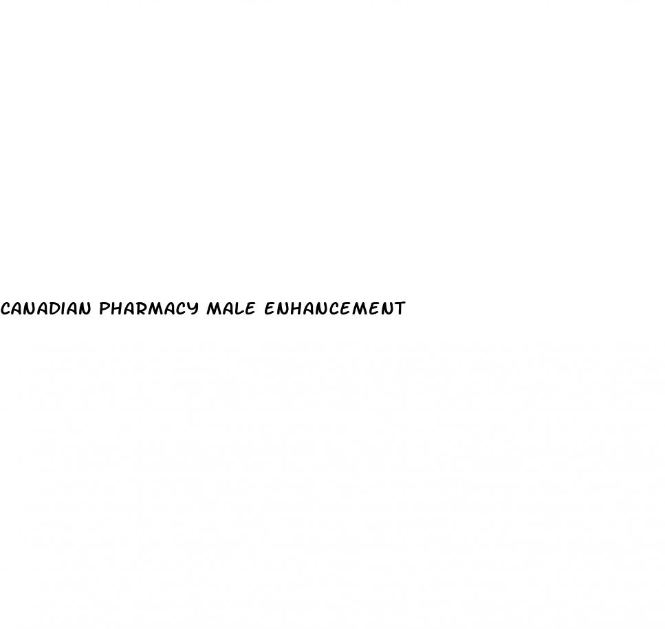 canadian pharmacy male enhancement