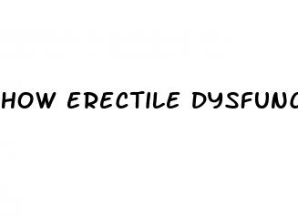 how erectile dysfunction affects relationships