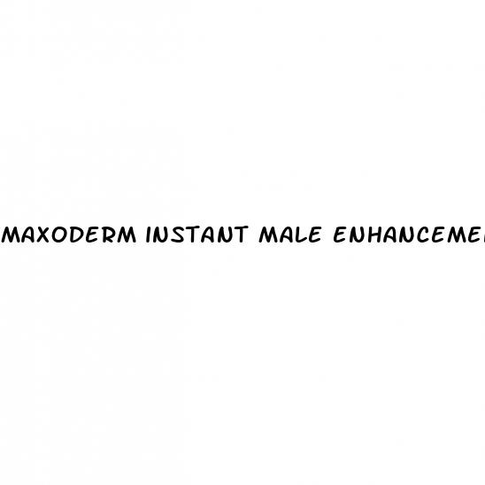 maxoderm instant male enhancement