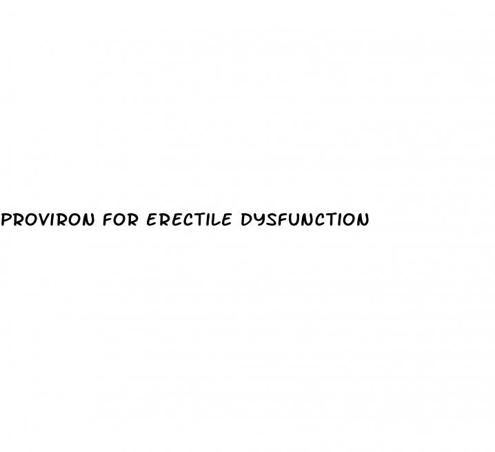 proviron for erectile dysfunction