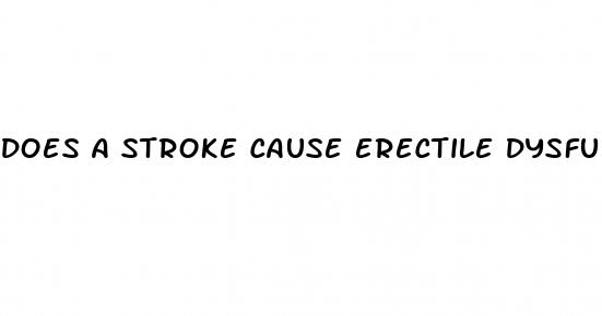 does a stroke cause erectile dysfunction