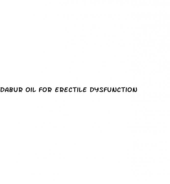 dabur oil for erectile dysfunction