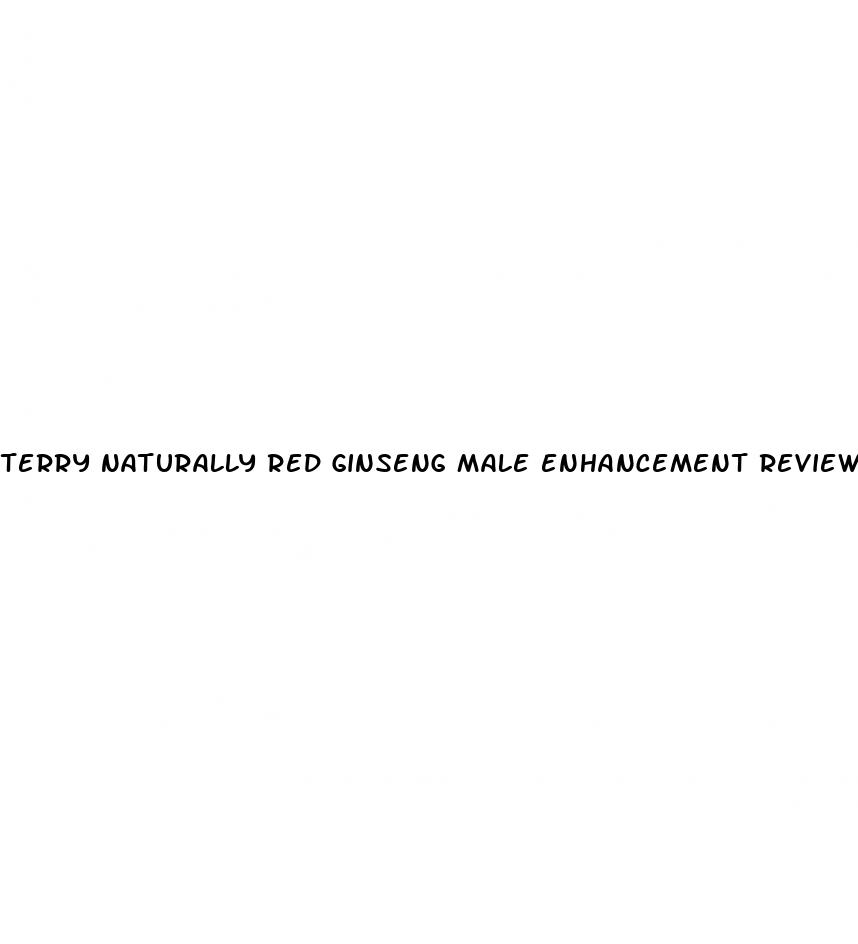 terry naturally red ginseng male enhancement reviews