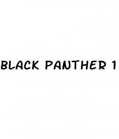 black panther 1 male enhancement reviews