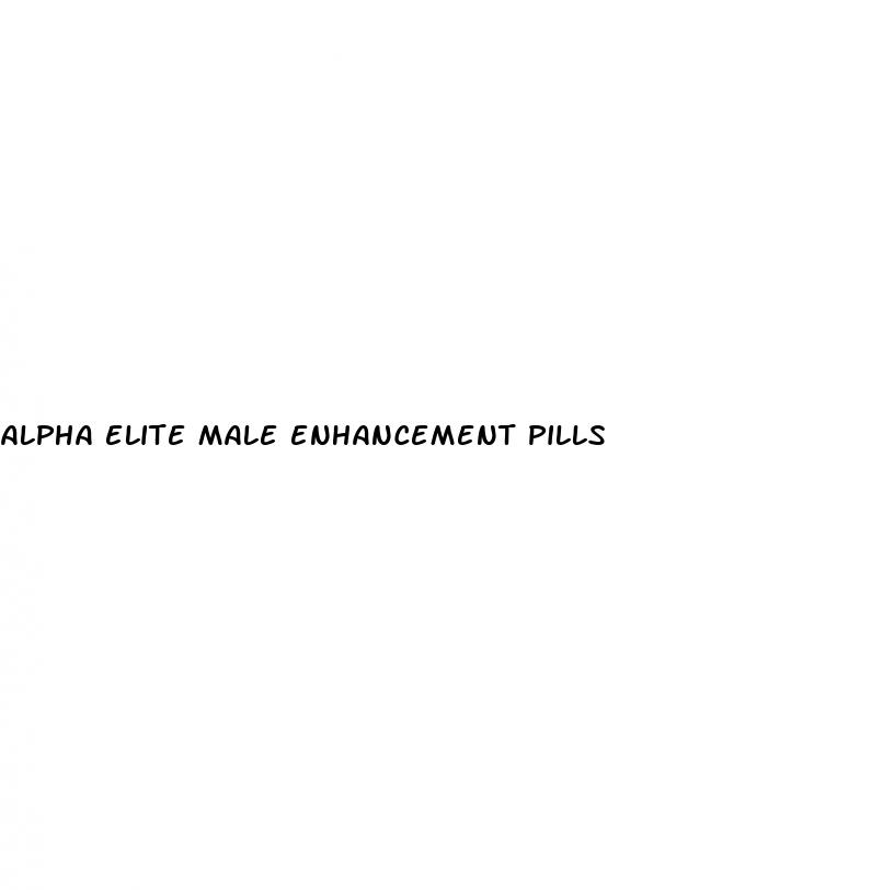 alpha elite male enhancement pills