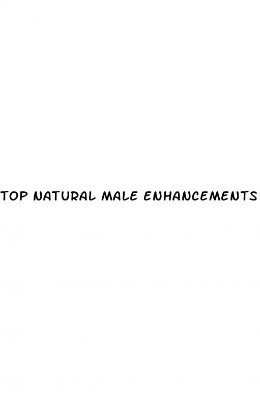 top natural male enhancements that remain even after not taking