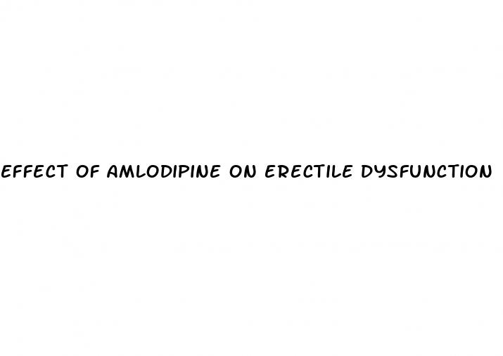 effect of amlodipine on erectile dysfunction