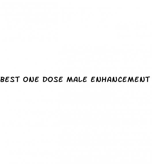 best one dose male enhancement