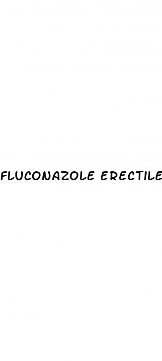 fluconazole erectile dysfunction